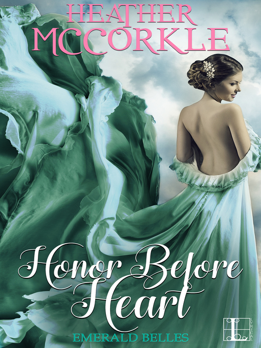 Title details for Honor Before Heart by Heather McCorkle - Available